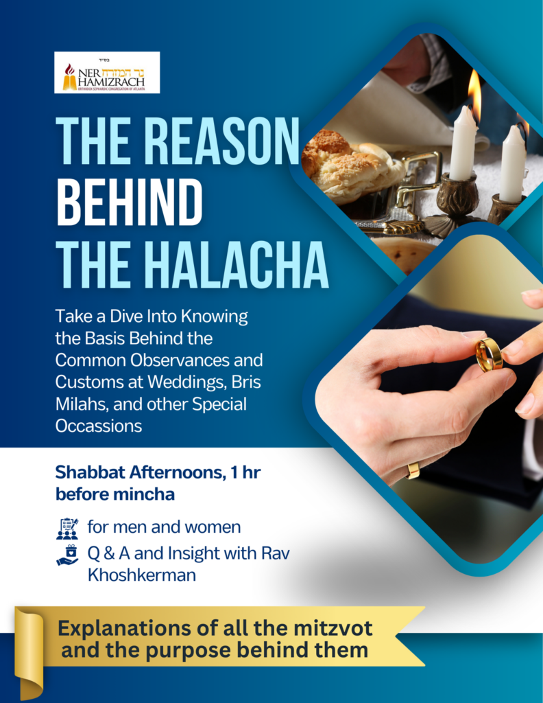 The Reason Behind the Halacha
